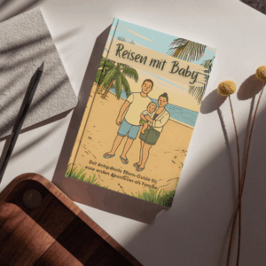 E-Book Ratgeber - Reisen mit Baby
