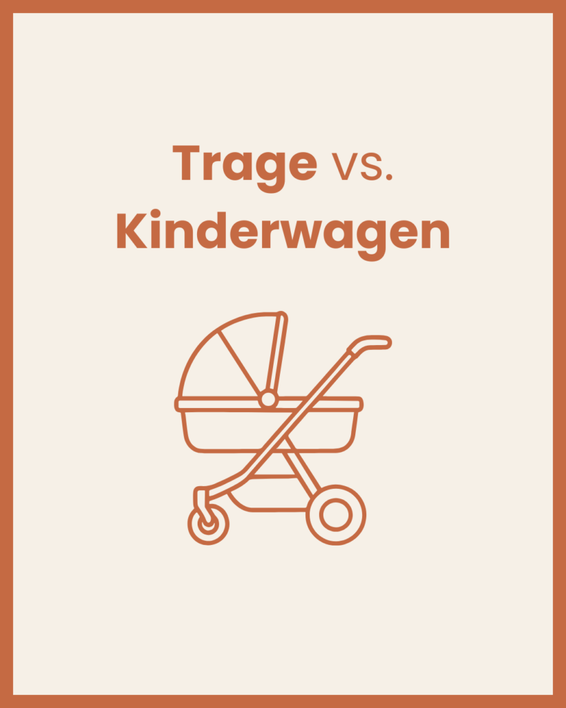 Trage oder Kinderwagen