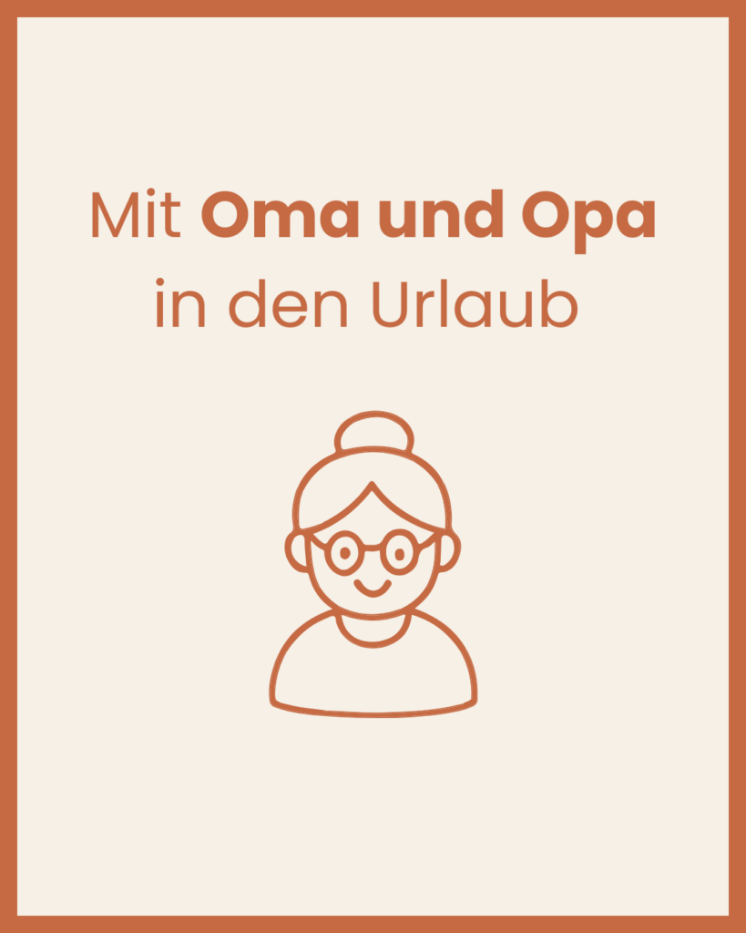 Urlaub mit Großeltern